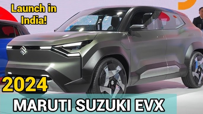 खतरनाक look के साथ launch हुई Maruti EVX 2024 की तगड़ी कार लाजवाब फीचर्स के साथ में