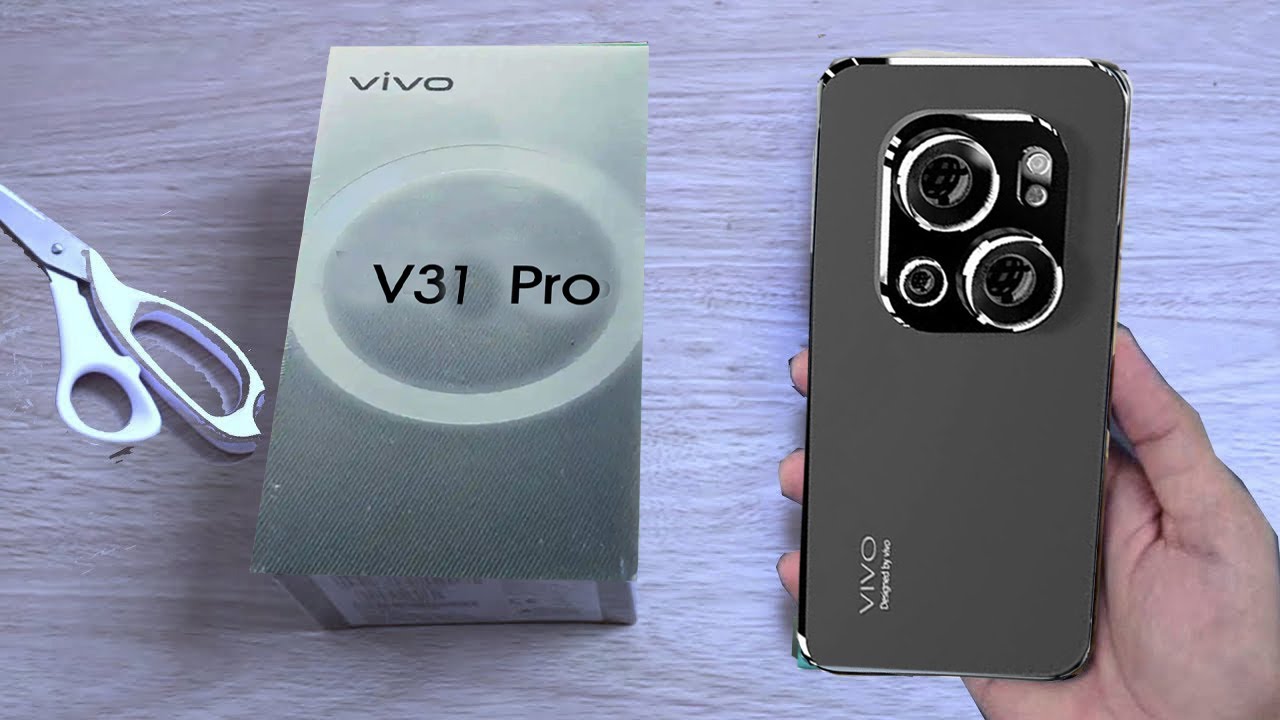 मात्र 22 हजार रूपये में launch हुआ Vivo V31 Pro का 5G smartphone में मिलेंगा 12GB रैम 512 GB स्टोरेज
